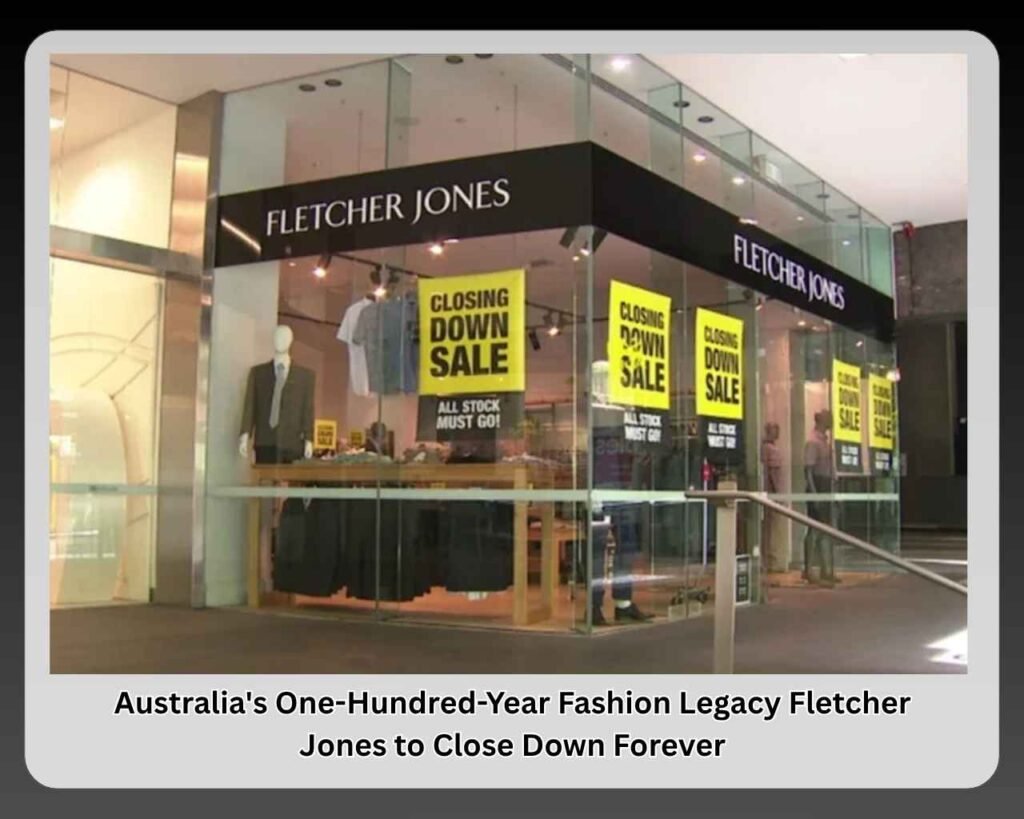 Australia's One-Hundred-Year Fashion Legacy Fletcher Jones to Close Down Forever