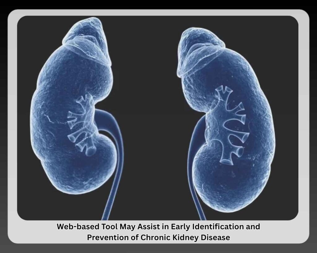 Web-based Tool May Assist in Early Identification and Prevention of Chronic Kidney Disease