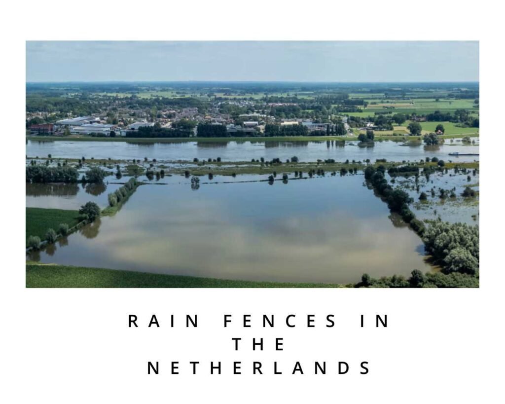Rain Fences in the Netherlands